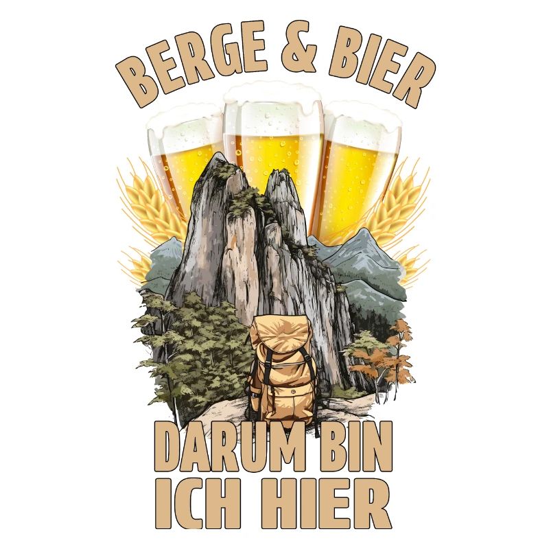Berge & Bier, darum bin ich hier