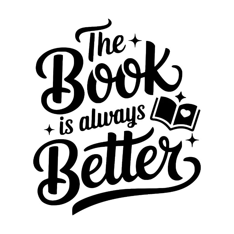 The Book is Always Better
