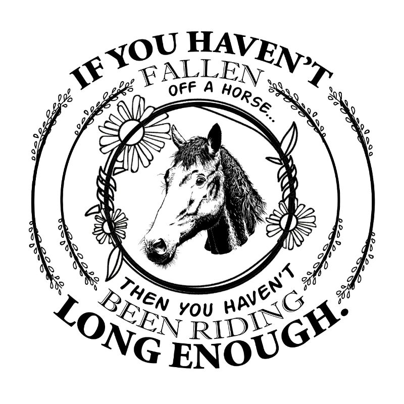 Si vous n'êtes pas tombé d'un cheval ...