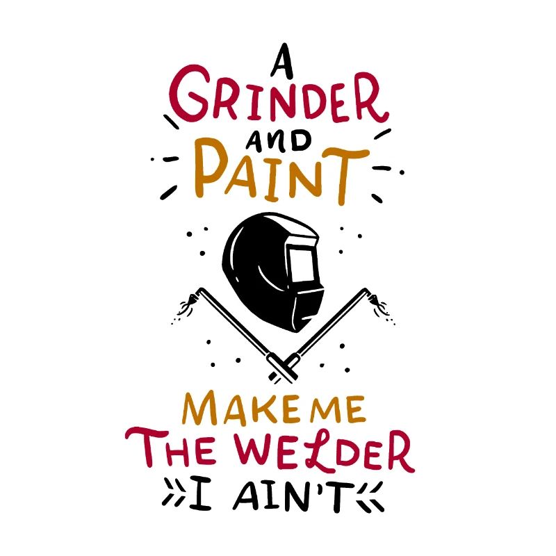 Welder welder saying job work MAG gift
