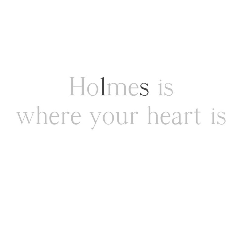 Holmes est votre coeur