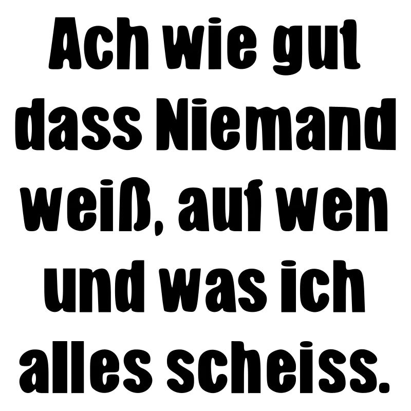 Lustiger cooler Spruch