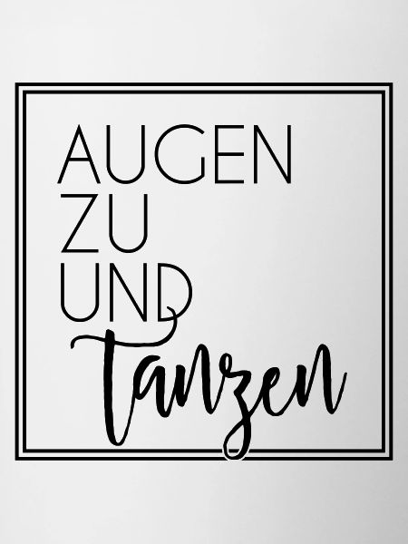 Augen zu und tanzen