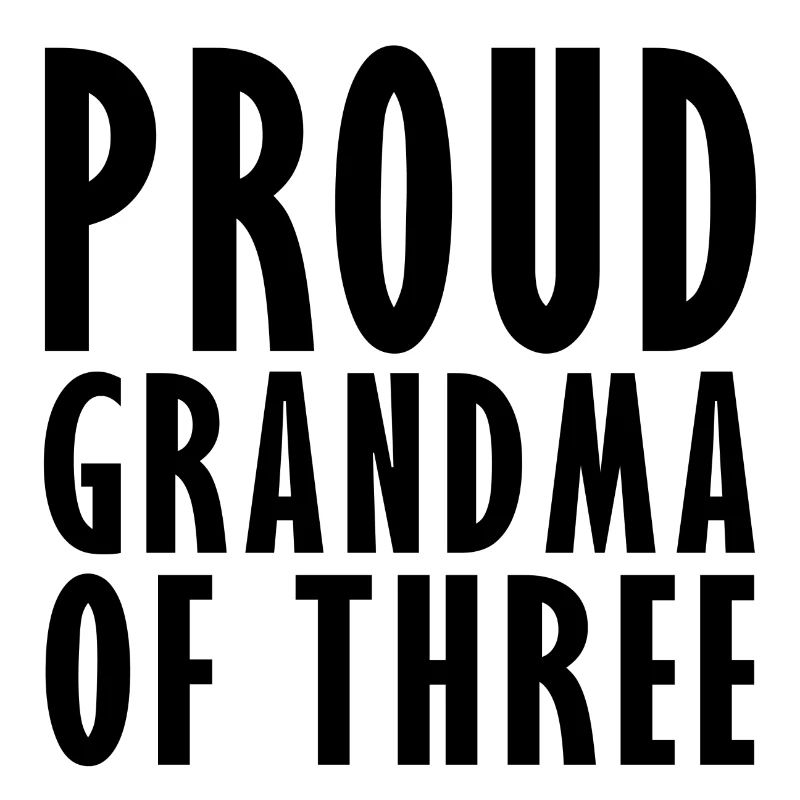 Fière grand-mère de 3