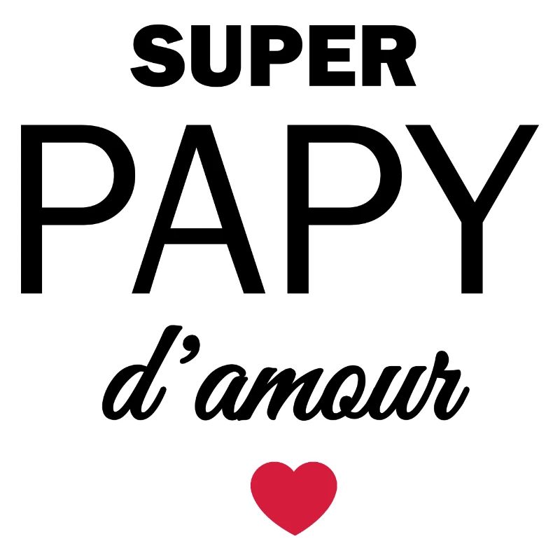 Super papy d'amour