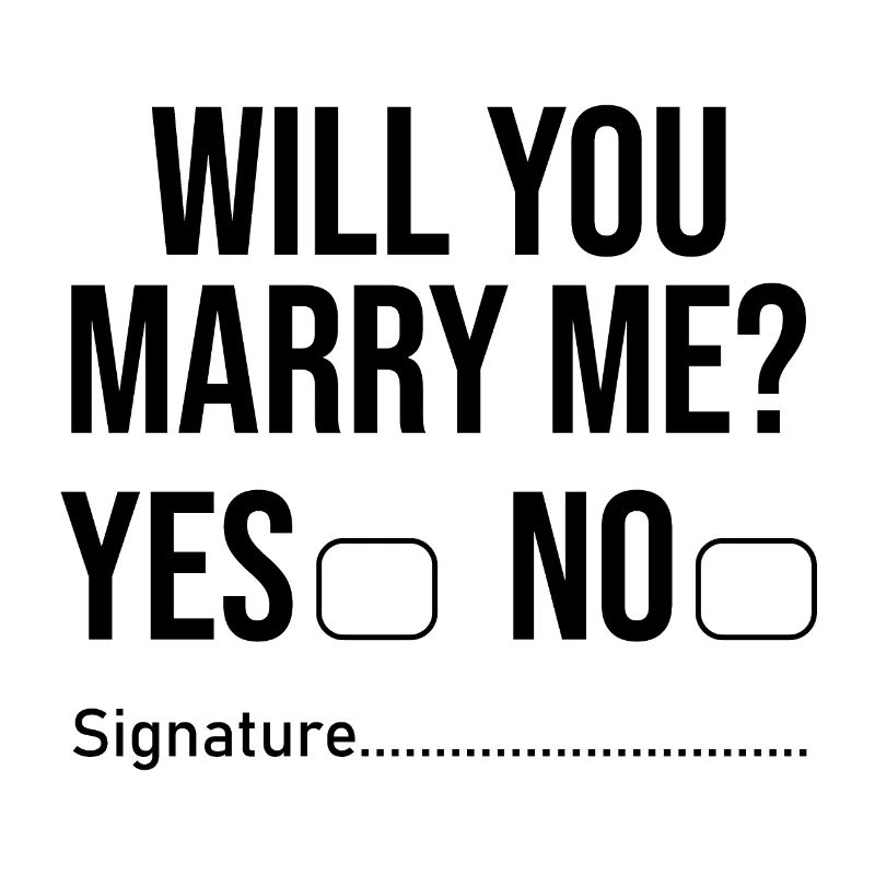 Will you Marry Me?