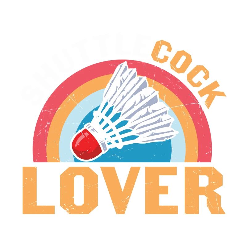 Badminton Humor Shuttlecock Lover