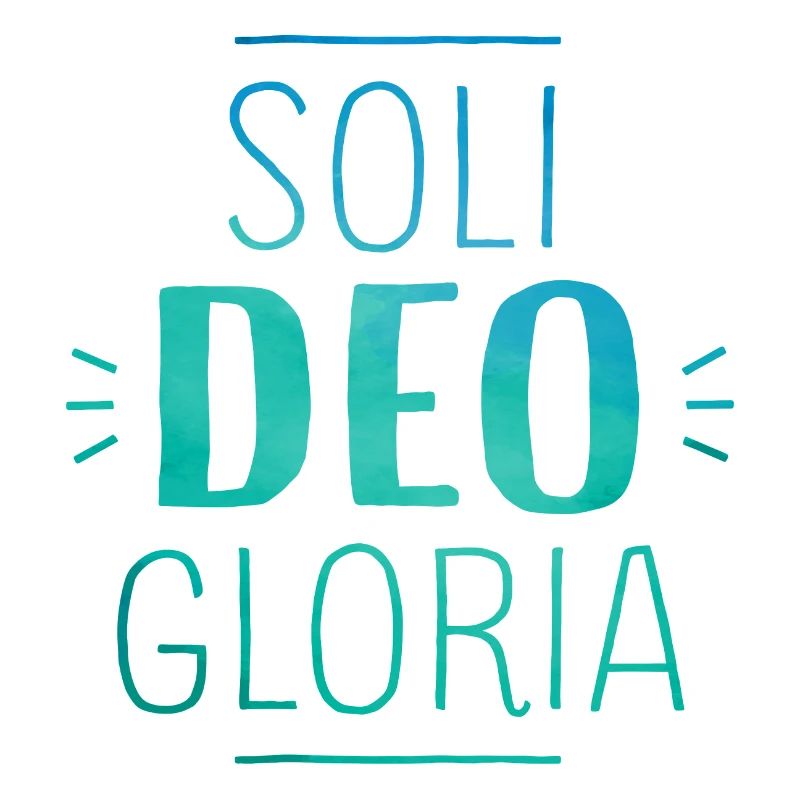 Soli Deo Gloria