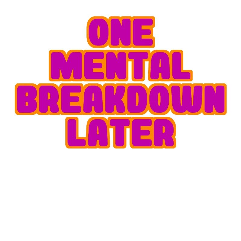 mental breakdown