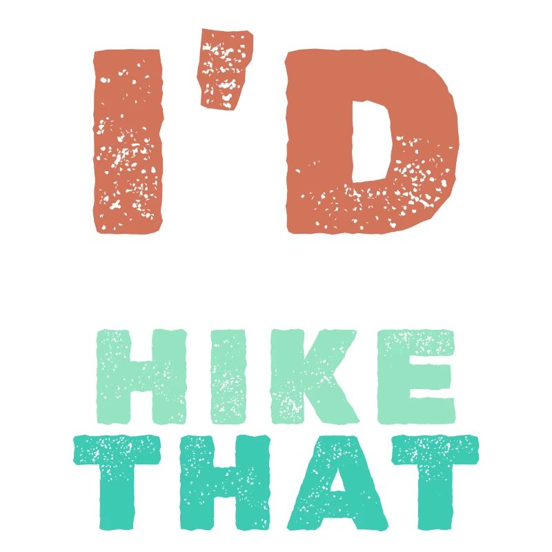 Hiking Hiker Statement Mountain Summit Mountaineering