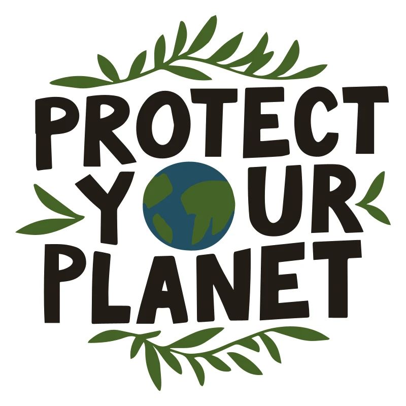 Eco-friendly design: 'Protect your planet'