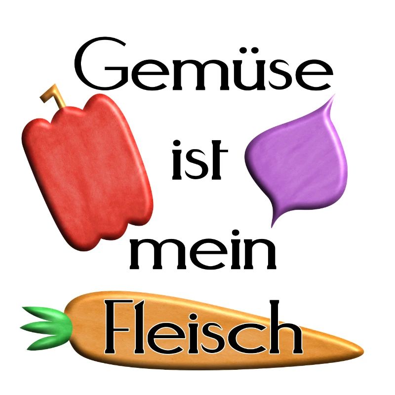 Gemüse - Gemüse ist mein Fleisch -schwarze Schrift