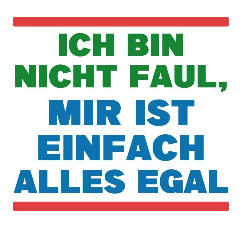 Haltung Statement Ist Mir Wurscht Egal