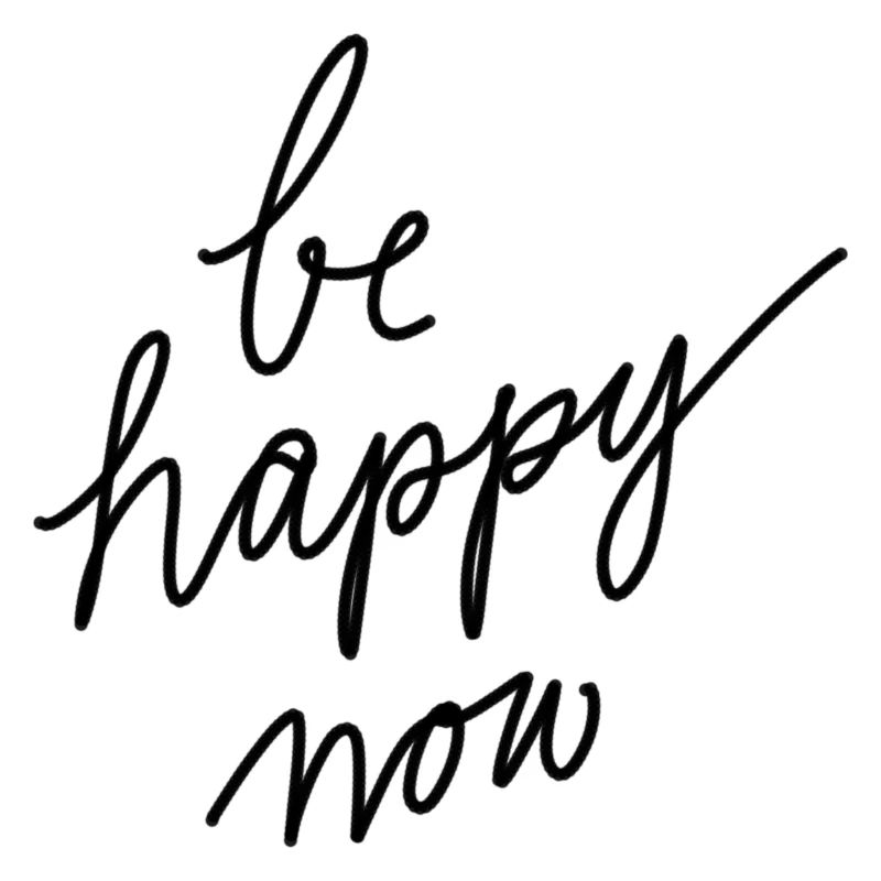 Be happy now!