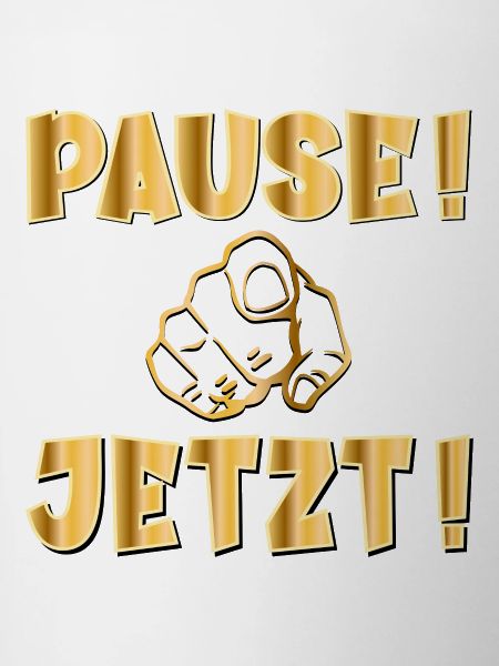 PAUSE JETZT