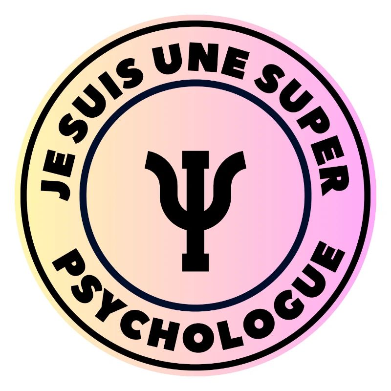 je suis une super psychologue