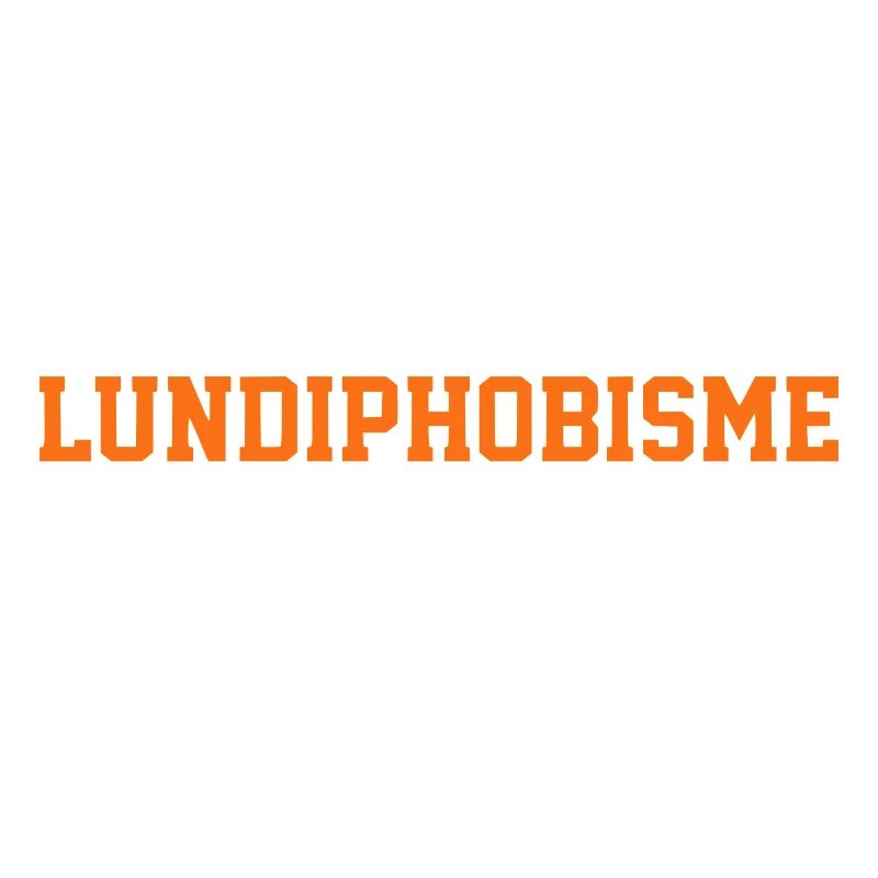 Lundiphobisme
