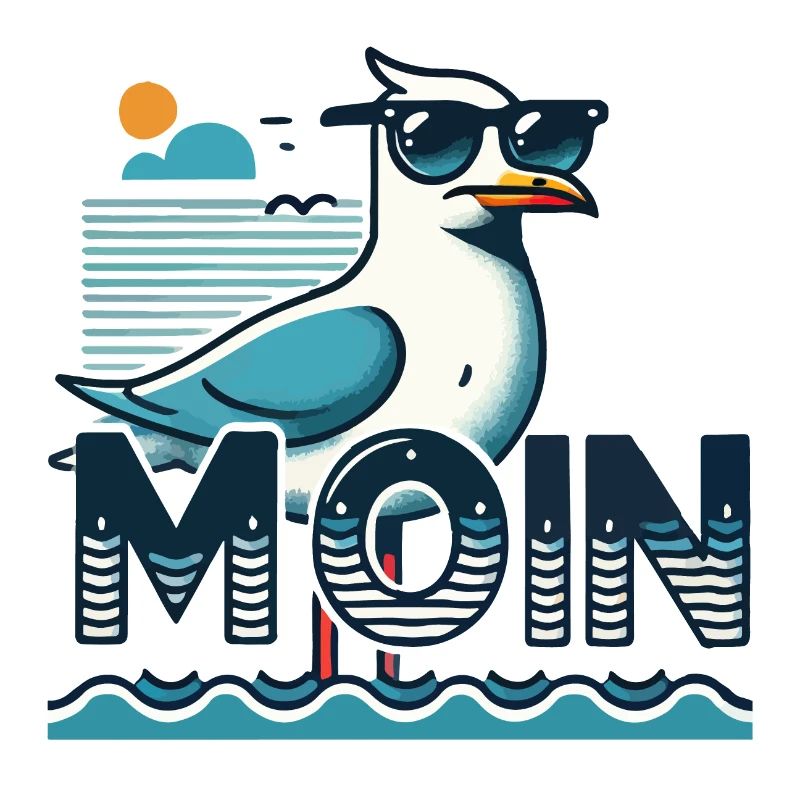 Moin - Norddeutsch, Plattdeutsch mit cooler Möwe