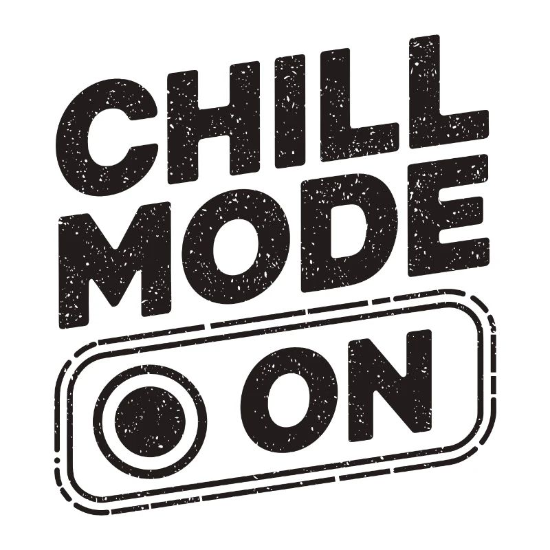 Chill Mode On Relax Relax
