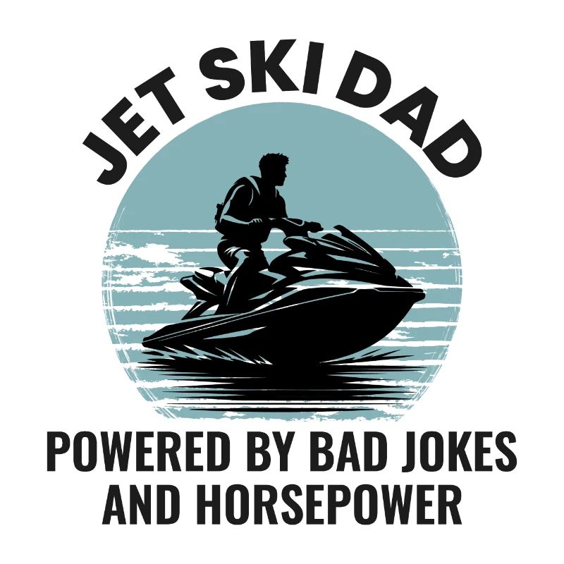 Jet Ski Dad – Propulsé par les mauvaises blagues et la puissance