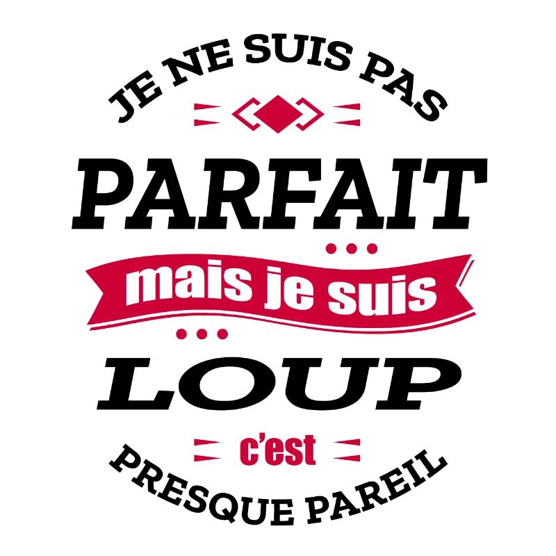LOUP PARFAIT - PRENOM LOUP