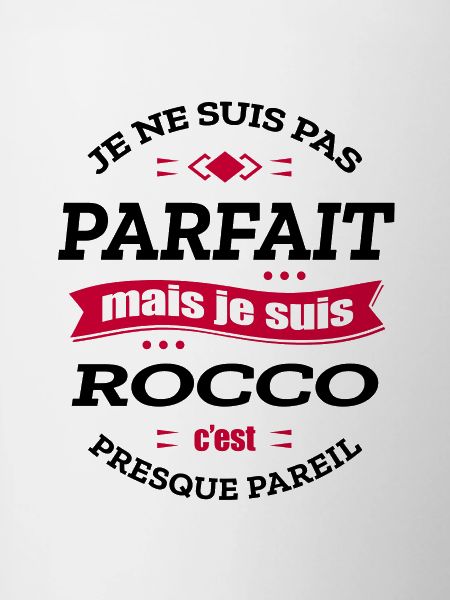ROCCO PARFAIT - PRENOM ROCCO