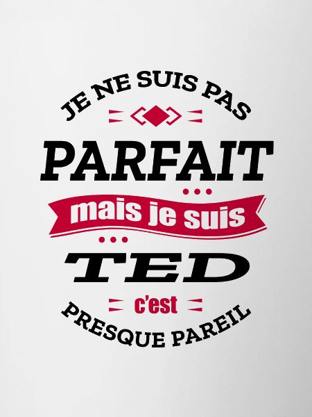 TED PARFAIT - PRENOM TED