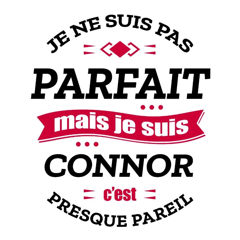 CONNOR PARFAIT - PRENOM CONNOR