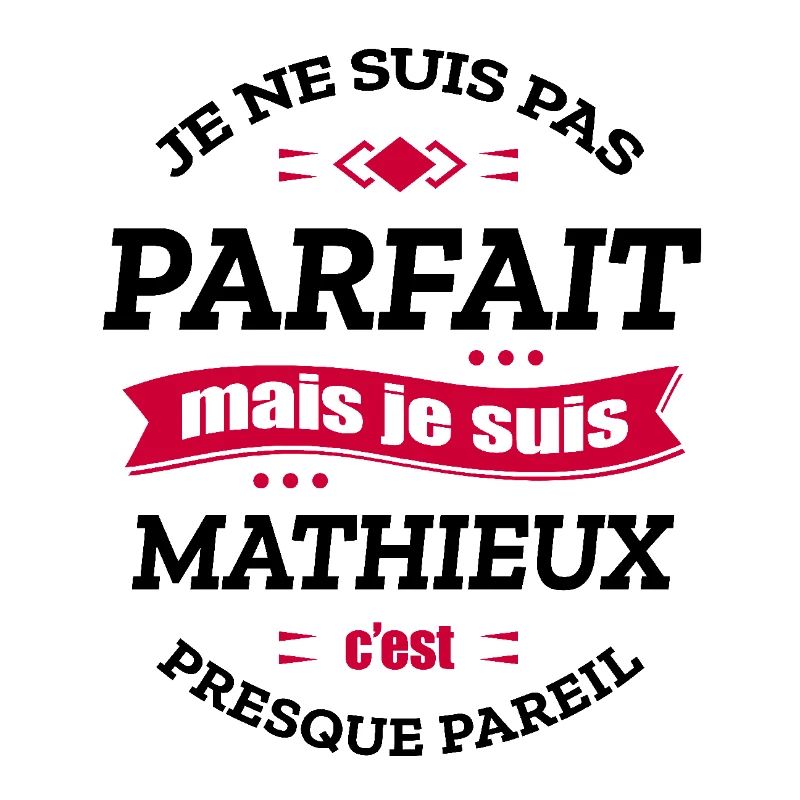 MATHIEUX PARFAIT - PRENOM MATHIEUX
