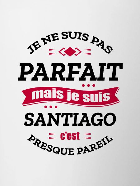 SANTIAGO PARFAIT - PRENOM SANTIAGO