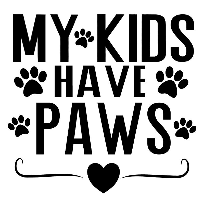My Kids Have Paws – Dog Parent Statement Design