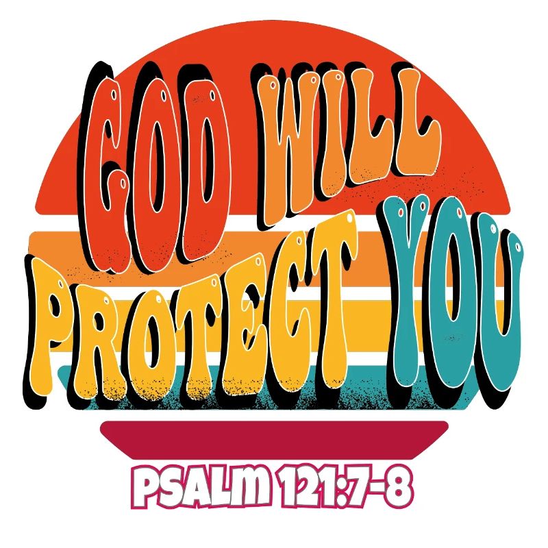 God Will Protect You