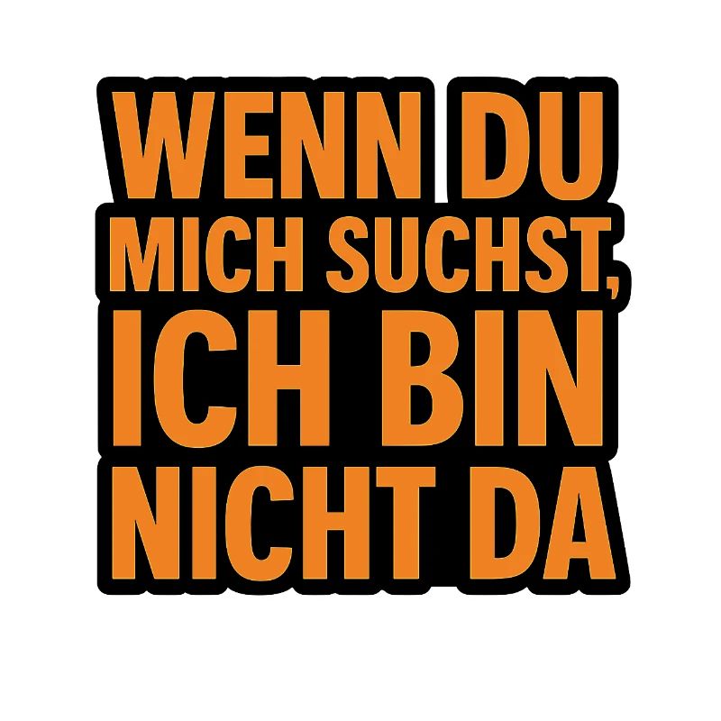 Wenn du mich suchst