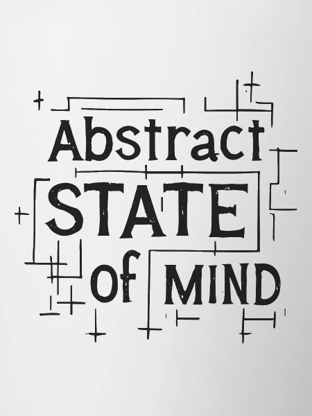 Abstract State of Mind Quote