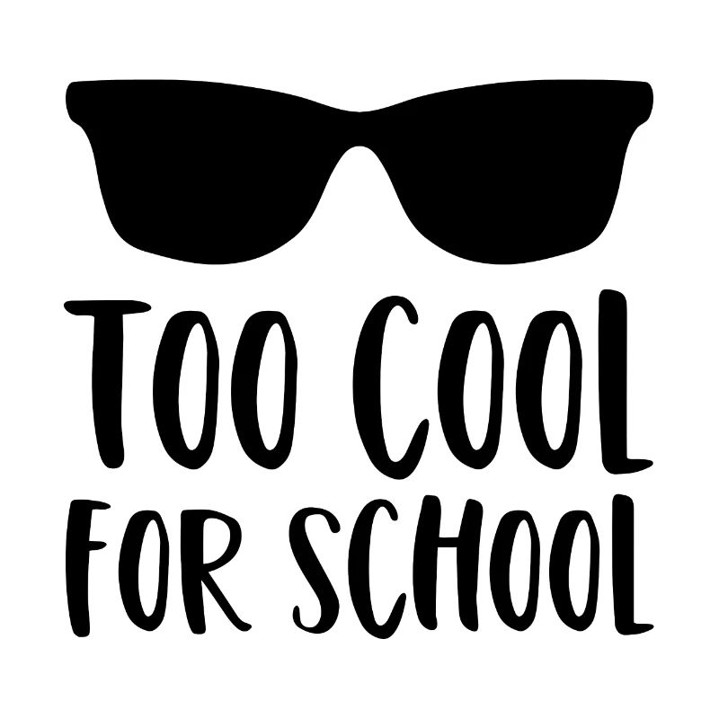 Schule Spruch Too Cool For School Sonnenbrille