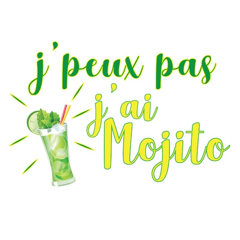 J'peux pas, j'ai Mojito