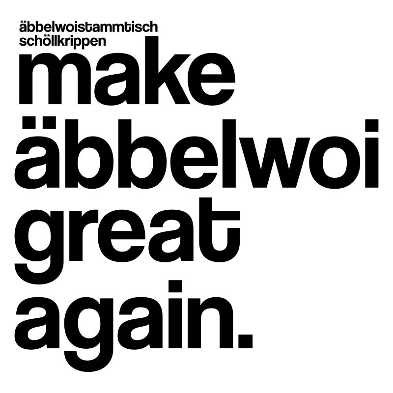 make äbbelwoi great again