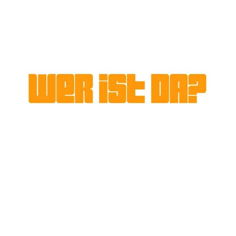 wer da?