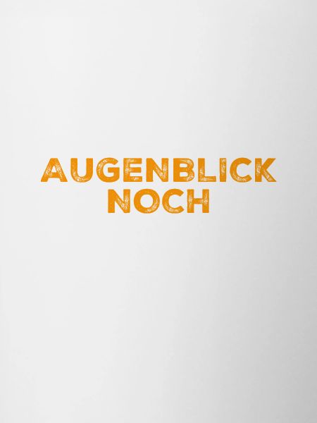 einen Moment