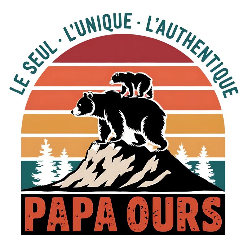 Papa Ours - Le Seul, L'unique, L'authentique