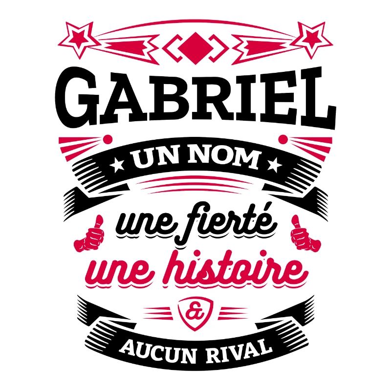 GABRIEL UN NOM UNE FIERTÉ AUCUN RIVAL