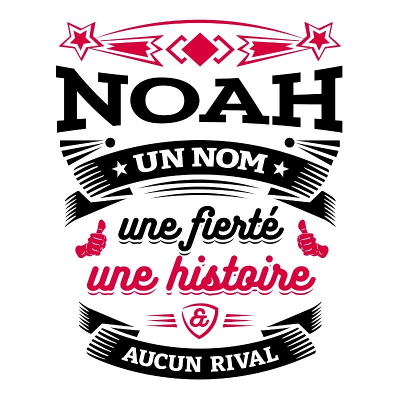 NOAH UN NOM UNE FIERTÉ AUCUN RIVAL