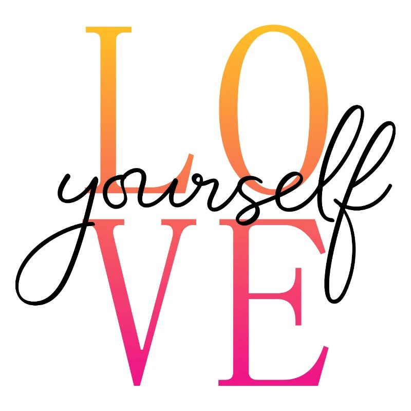 Aimez-vous / Selbstliebe / Liebe dich selbst