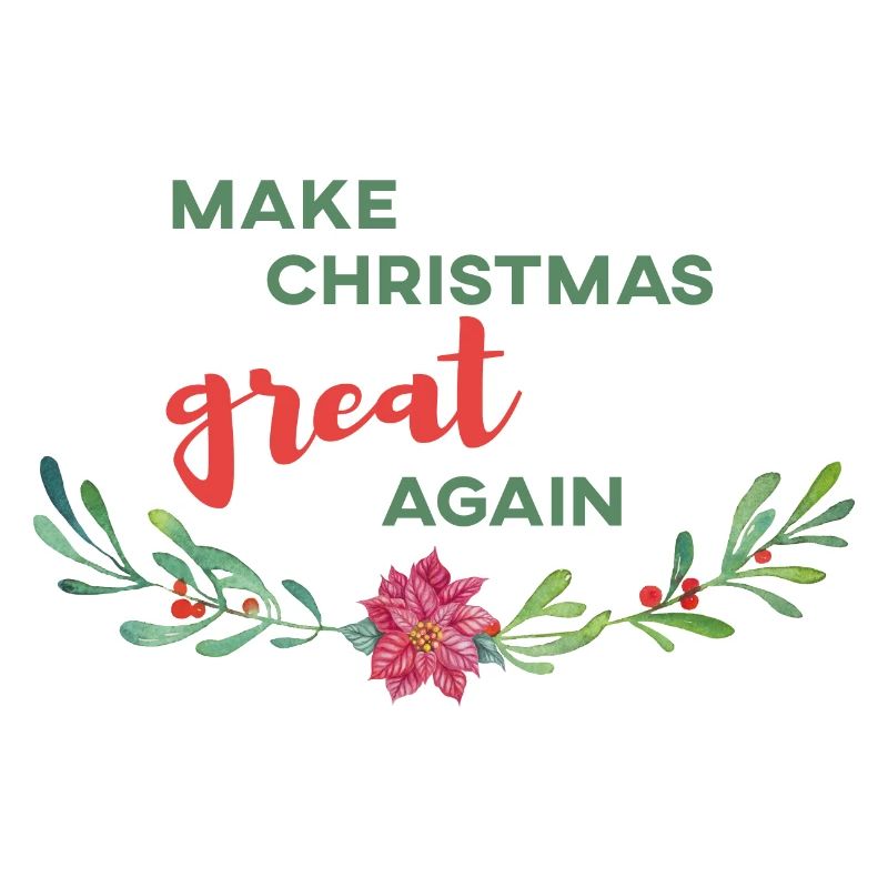 make christmas great again Noël cadeau