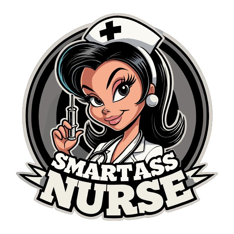 Smartass Nurse Funny Gift