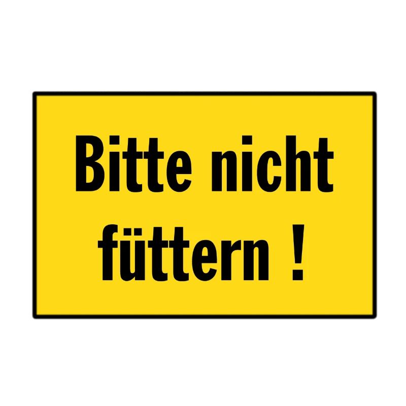 Bitte nicht füttern - AndreSi Design