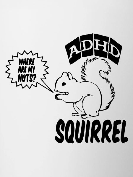 ADHD Squirrel ADHS Spruch Geschenk