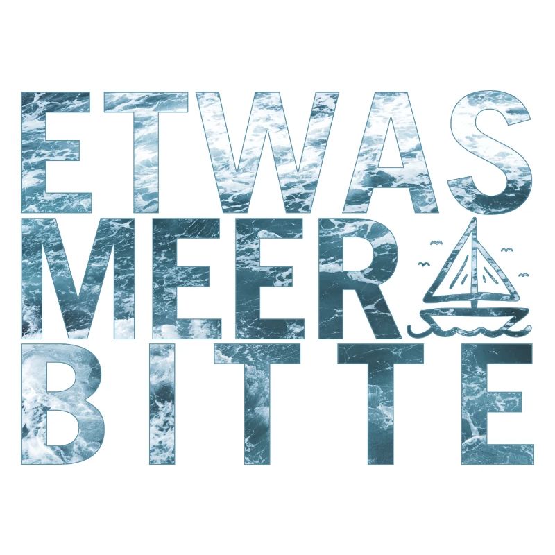 Etwas Meer Bitte