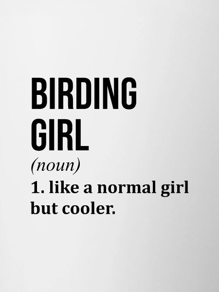 Birder Birder Birder