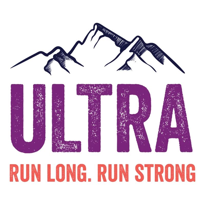 Ultra Running - Run Long. Run Strong.